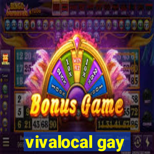 vivalocal gay